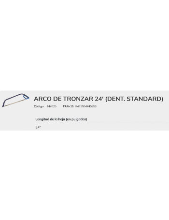 ARCO DE TRONZAR 24p.